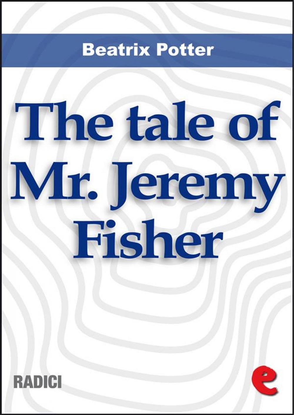 Big bigCover of The Tale of Mr. Jeremy Fisher