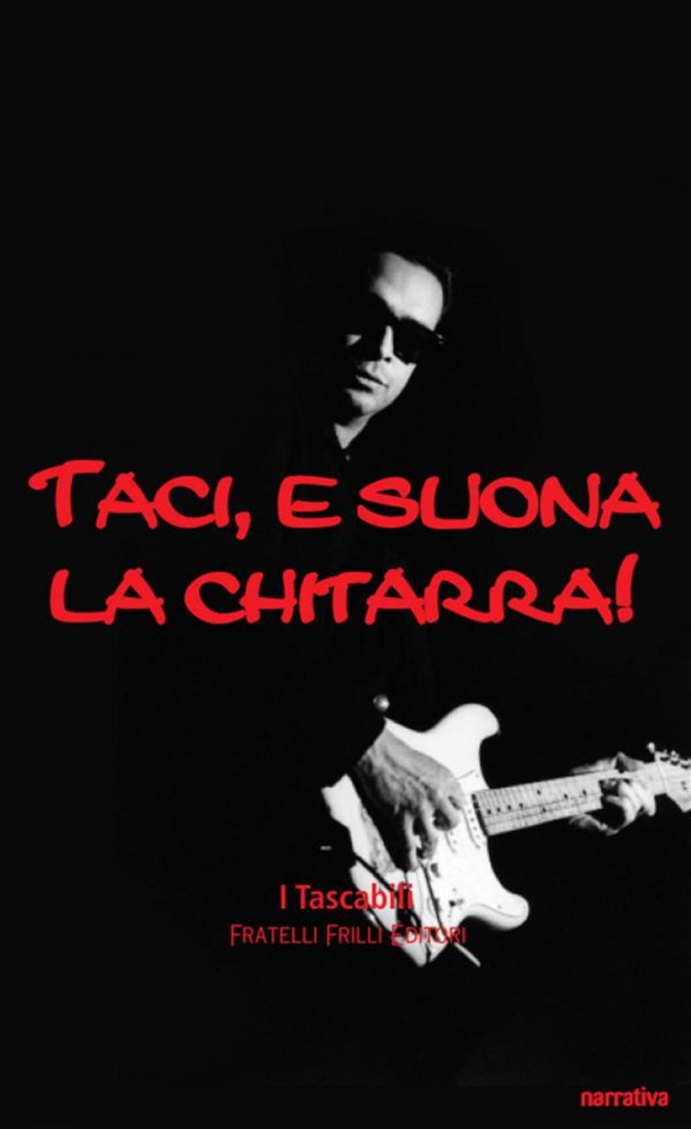Big bigCover of Taci, e suona la chitarra. Milano rock ottanta
