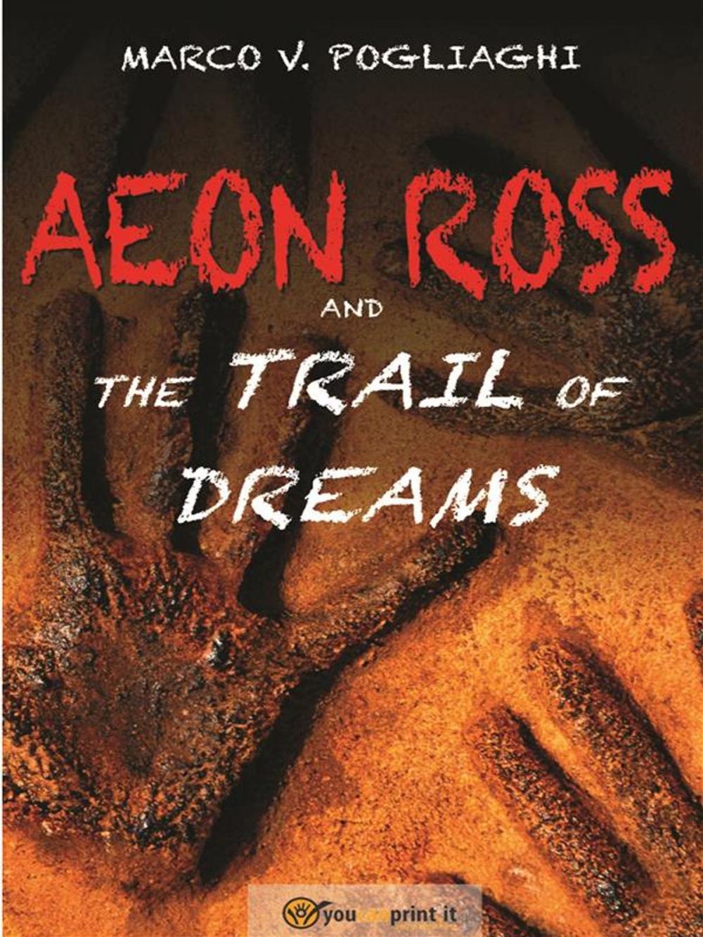 Big bigCover of Aeon Ross and the Trail of Dreams
