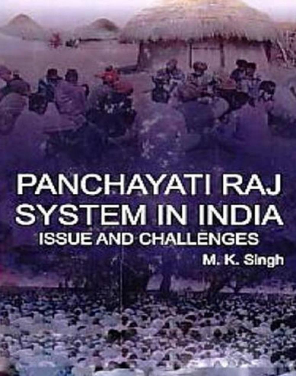 Big bigCover of Panchayati Raj System In India Issue And Challenges