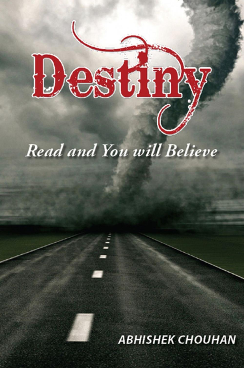 Big bigCover of Destiny Read and You Will Believe