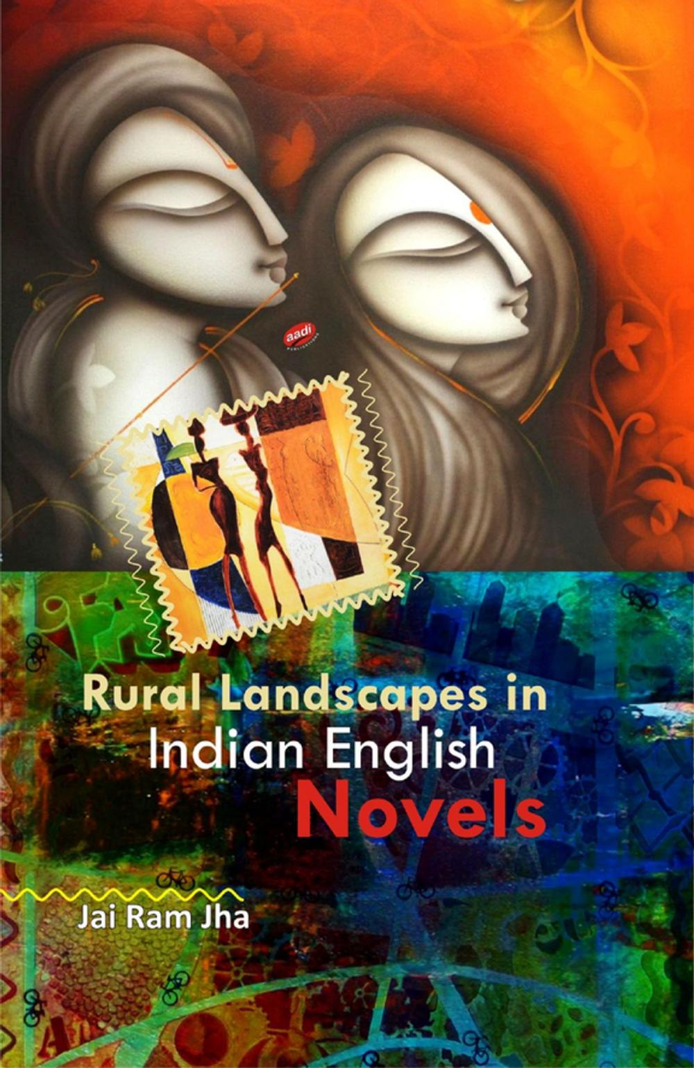 Big bigCover of The Rural Landscapes in Indian English Novels