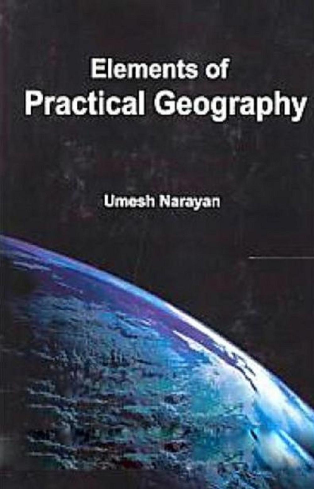 Big bigCover of Elements of Practical Geography