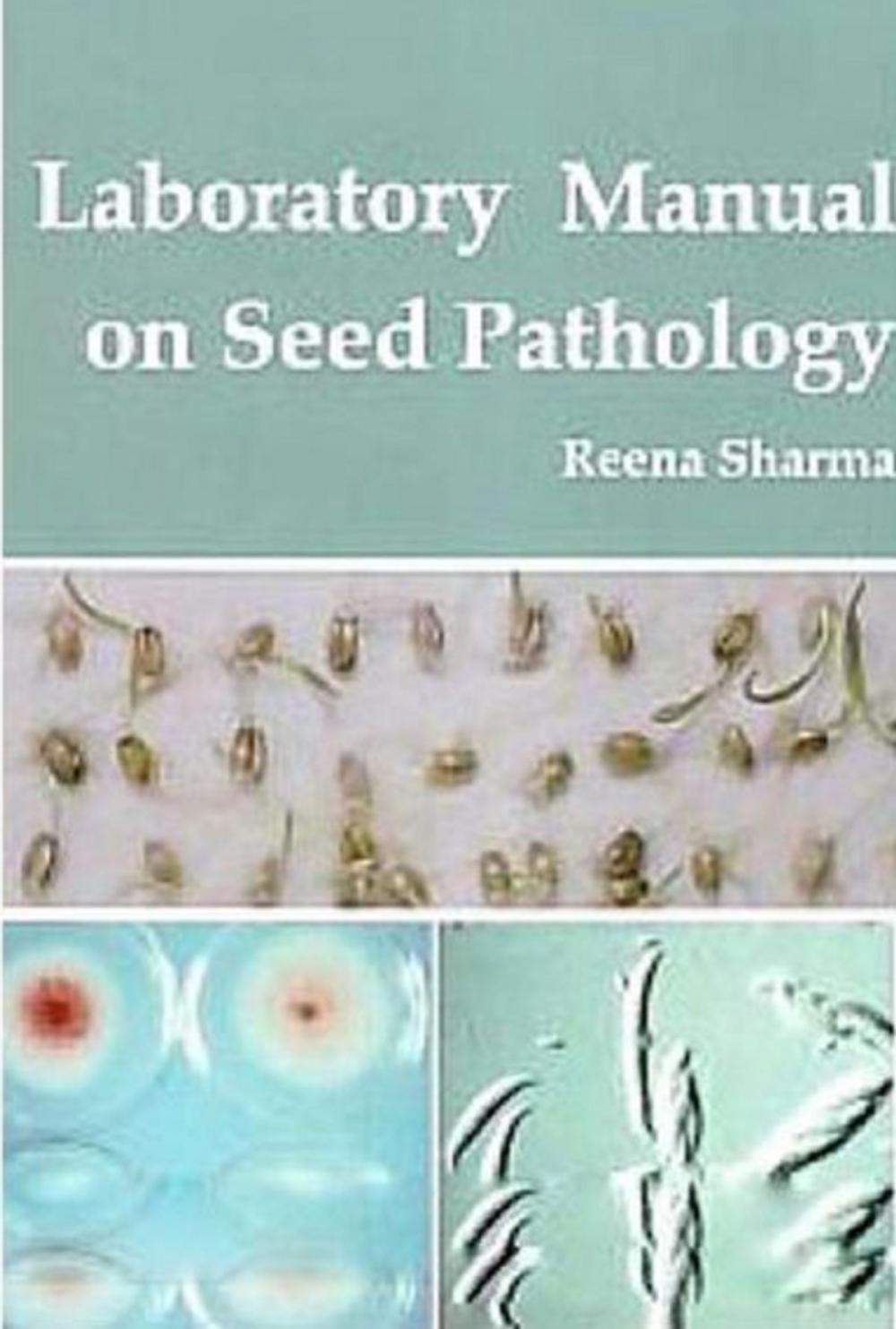 Big bigCover of Laboratory Manual On Seed Pathology