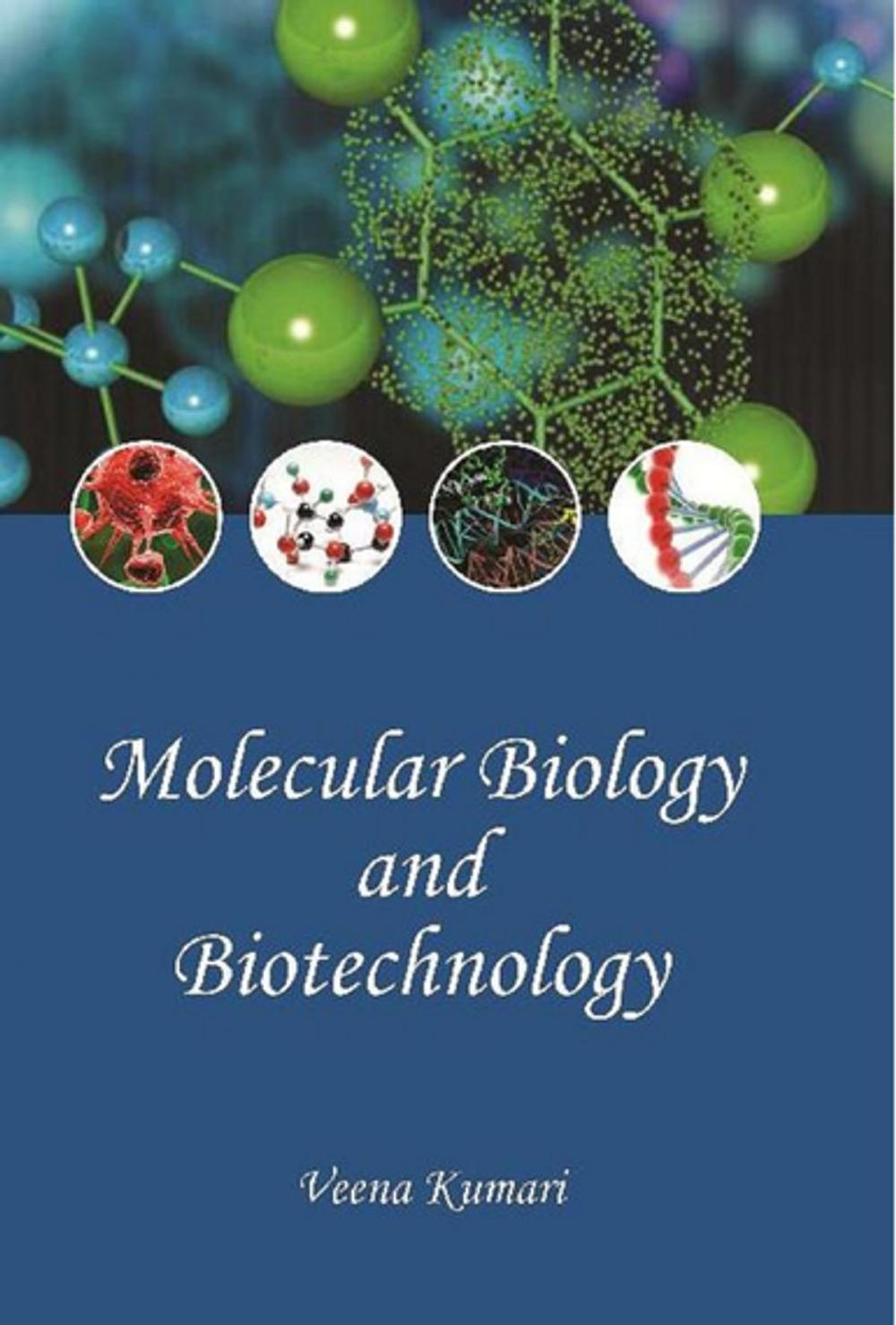 Big bigCover of Molecular Biology And Biotechnology