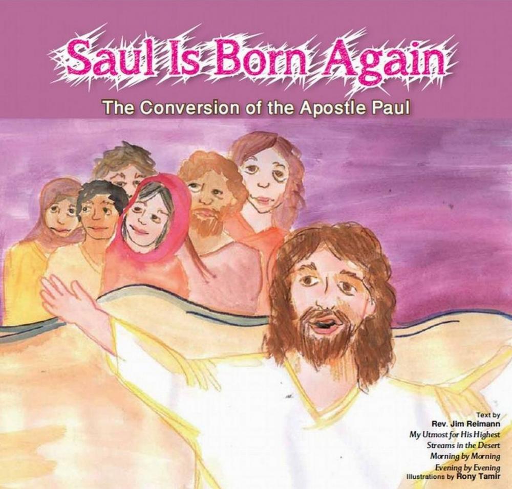 Big bigCover of Saul is Born Again: The Conversion of The Apostle Paul