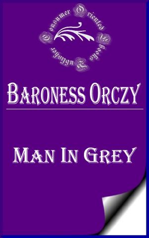 Cover of the book Man in Grey by Will Christopher Baer