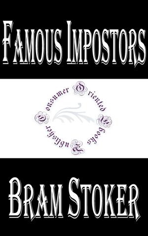 Cover of the book Famous Imposters by Alexandre Dumas