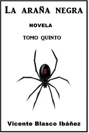 Cover of the book La arana negra 5 by Rebecca Hunter