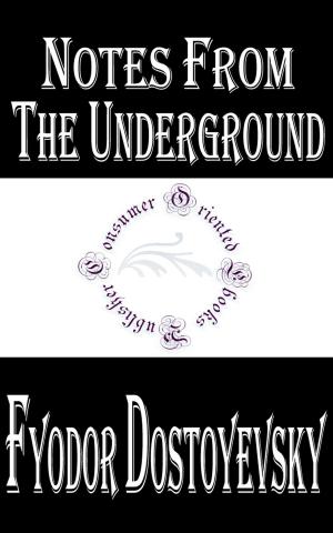 Cover of the book Notes from the Underground by George Bernard Shaw