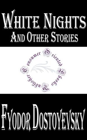 Cover of the book White Nights and Other Stories by Anonymous
