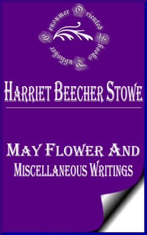 Cover of the book May Flower and Miscellaneous Writings by H.G. Wells