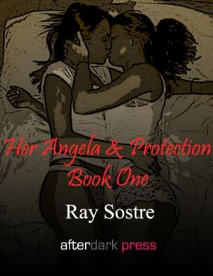 Cover of the book Her Angela & Protection: Book One by Ellie Davis