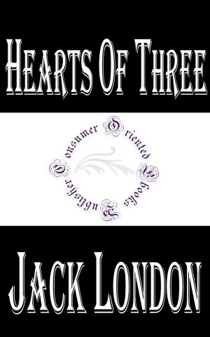 Cover of the book Hearts of Three by Edgar Allan Poe