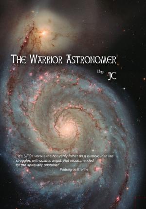 Cover of the book The Warrior Astronomer by Justin Cawthorne