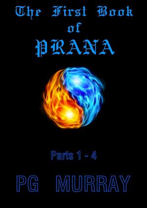 Book cover of PRANA Parts 1 - 4