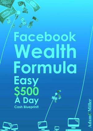 Cover of the book Facebook Wealth Blueprint by Keith Jennison