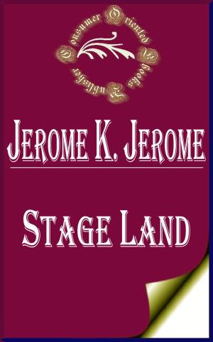 Cover of the book Stage Land by Anonymous