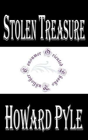 Cover of the book Stolen Treasure by E. Phillips Oppenheim