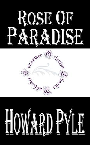 Cover of the book Rose of Paradise by Edgar Allan Poe