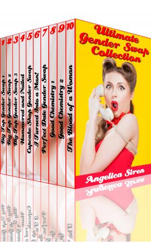 Cover of the book Ultimate Gender Swap Collection by Angelica Siren