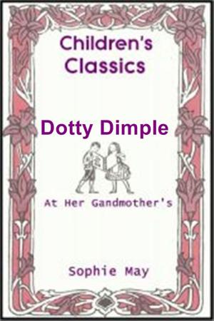 bigCover of the book Dotty Dimple at Her Grandmother's by 