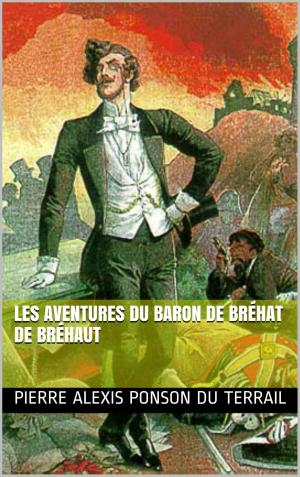 Cover of the book Les aventures du baron de Bréhat de Bréhaut by Alphonse de Lamartine