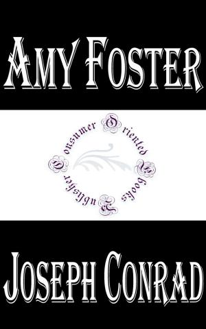Cover of the book Amy Foster by Jessica O'Toole