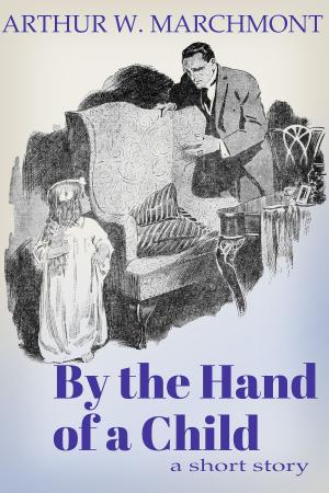 Cover of the book By the Hand of a Child by Claudia Botterweg