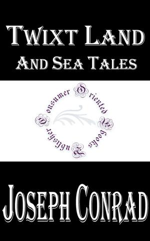 Cover of the book Twixt Land and Sea Tales by H.P. Lovecraft