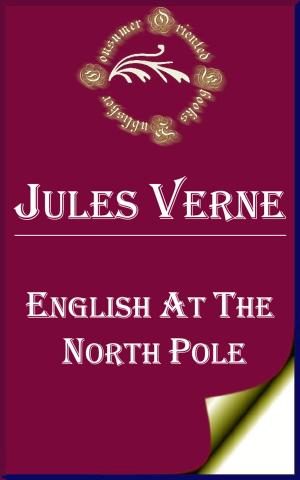 Cover of the book English at the North Pole by Edgar Allan Poe