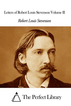 Book cover of Letters of Robert Louis Stevenson Volume II