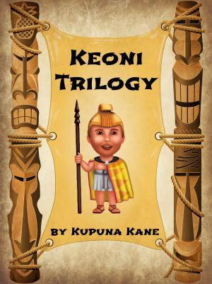 Cover of the book Keoni - Trilogy by A. S. Warwick