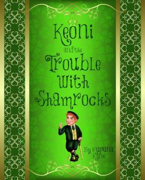Book cover of Keoni and the Trouble with Shamrocks