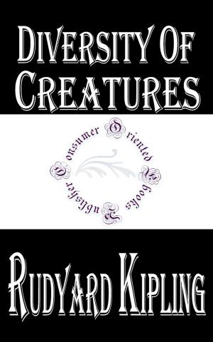 Cover of the book Diversity of Creatures by Rudyard Kipling by Lester del Rey