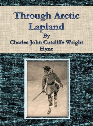 Book cover of Through Arctic Lapland