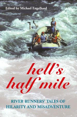 Cover of the book Hell's Half Mile by Gail Waesche Kislevitz