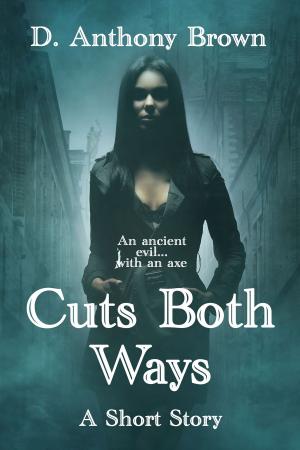 Cover of the book Cuts Both Ways by D. Anthony Brown