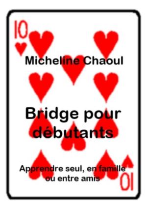 Cover of the book Bridge pour débutants by Sam Hendricks