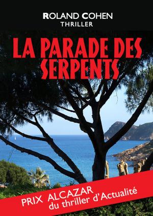 Cover of the book LA PARADE des SERPENTS by Maggie Estep