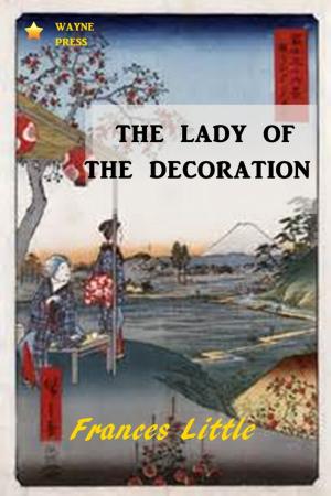 Cover of the book The Lady of the Decoration by Henry Seward Hubbard