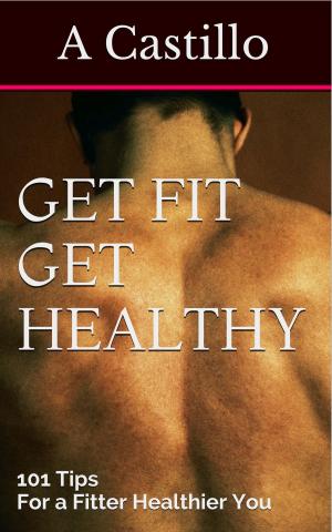 Book cover of Get fit Get Healthy