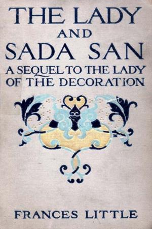 Cover of the book The Lady and Sada San by Joel Chandler Harris