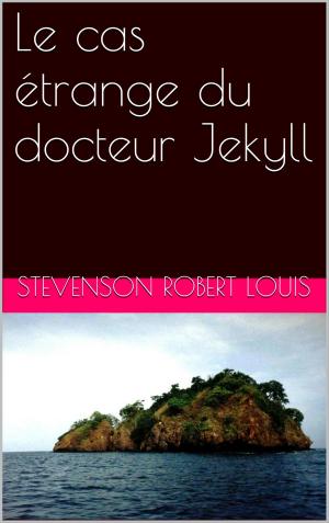 Book cover of Le cas étrange du docteur Jekyll