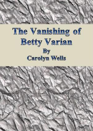 Book cover of The Vanishing of Betty Varian