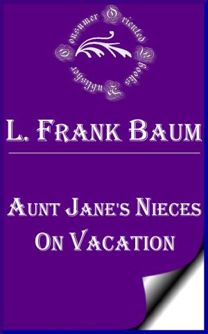 Book cover of Aunt Jane's Nieces on Vacation