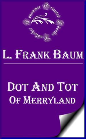 Book cover of Dot and Tot of Merryland