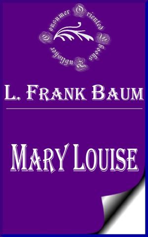Cover of the book Mary Louise by Daniel Defoe