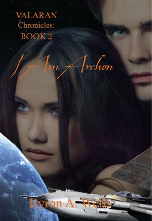bigCover of the book I Am Archon, The Valaran Chronicles Book 2 by 