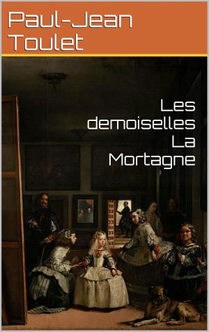 Cover of the book Les demoiselles La Mortagne by Jules Verne